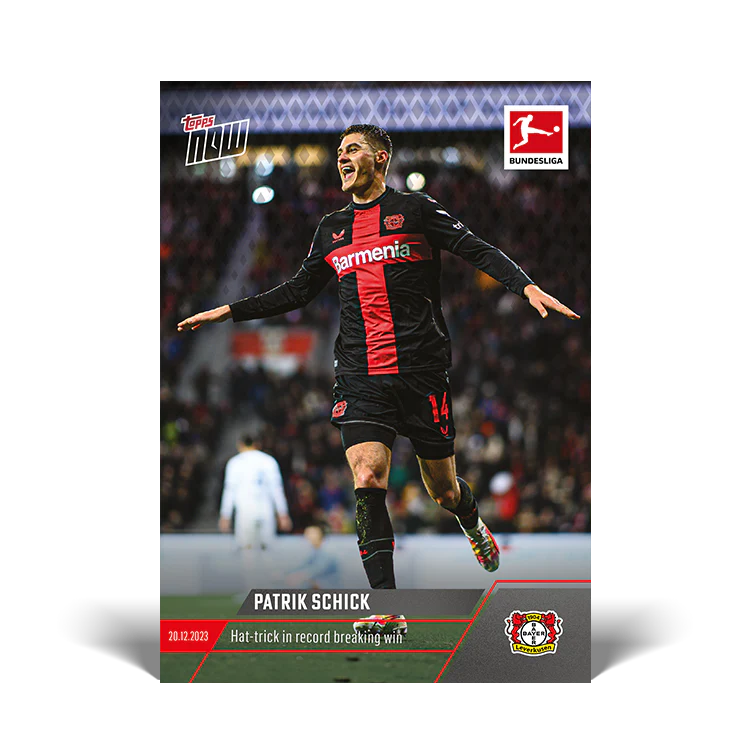 Topps UK - Patrik Schick - Hat-trick in record breaking win - Bundesliga TOPPS NOW® Card #93