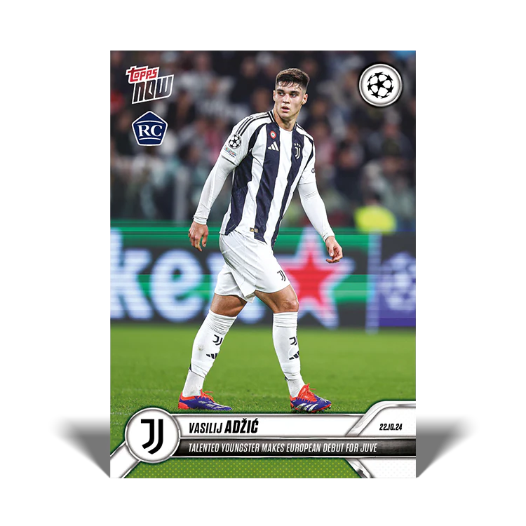Vasilije Adžić - Talented youngster makes European debut for Juve - 24/25 UCC Topps NOW® Card 29