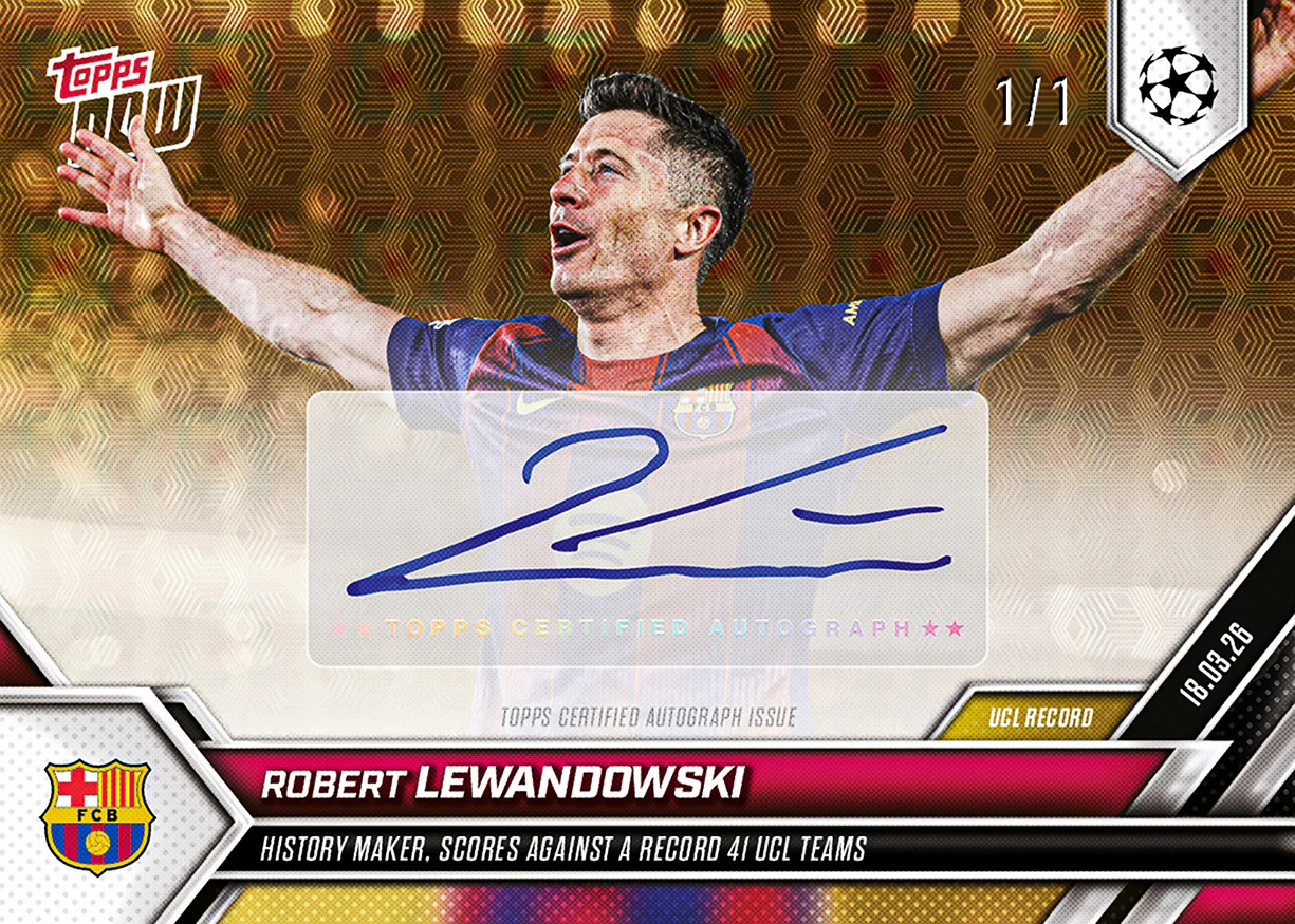 Robert Lewandowski - 2025-26 UCL Topps NOW® - Card 113 - PR: 1810