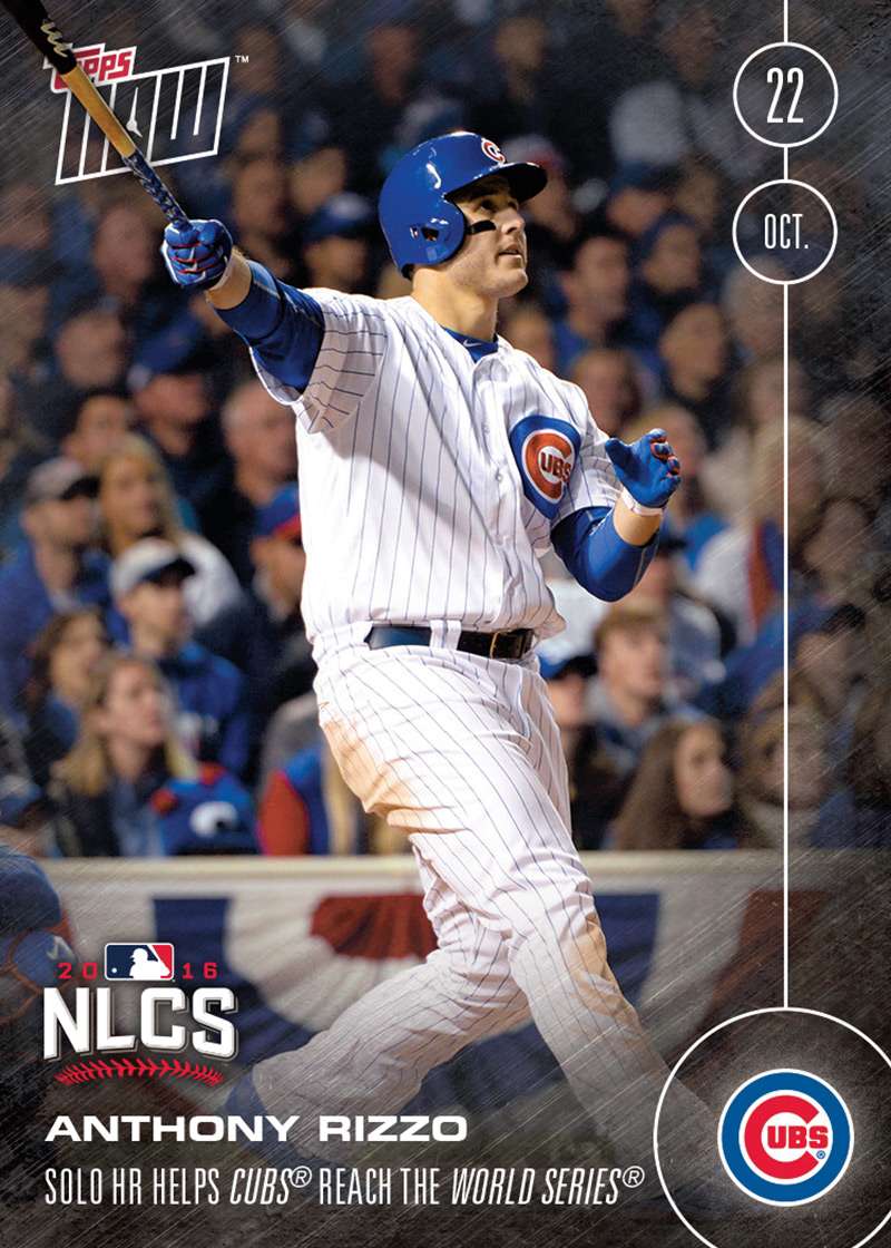 Anthony Rizzo - 10/22/16 TOPPS NOW® Card 616 - Print Run: 1,745