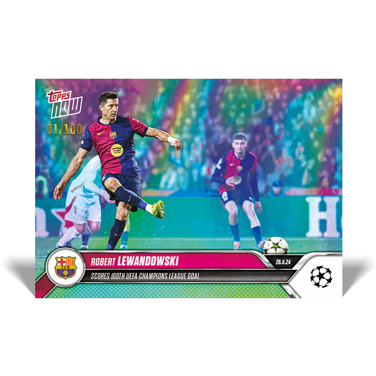 Robert Lewandowski - Scores 100th UEFA Champions League goal - 24/25 UCC Topps NOW® Card 49