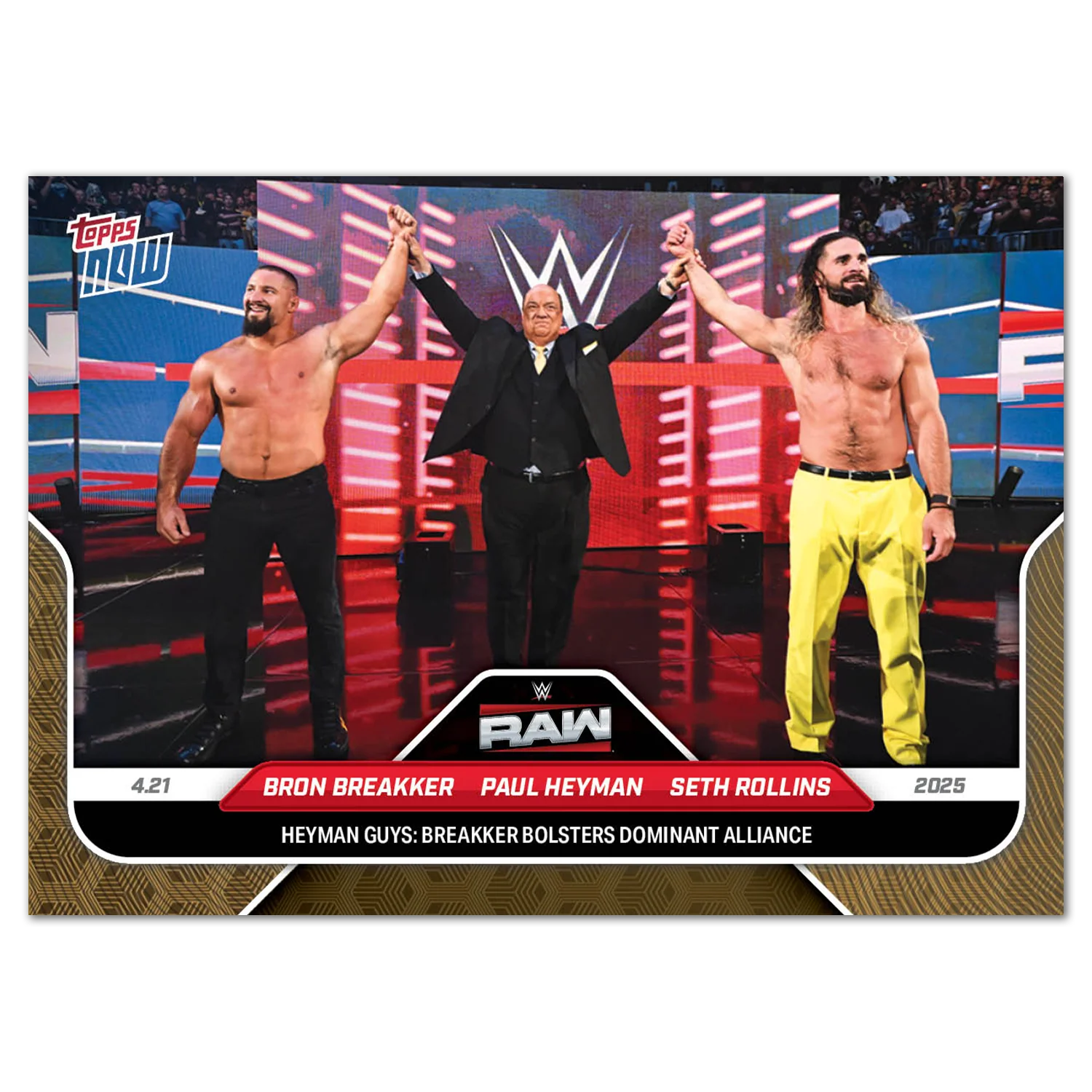 Bron Breakker/Paul Heyman/Seth Rollins - 2025 WWE Topps NOW® - Card 48
