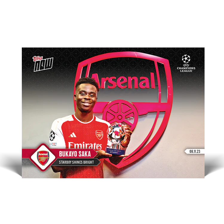 Topps UK - Bukayo Saka - Starboy shines bright - UCL TOPPS NOW® Card #64