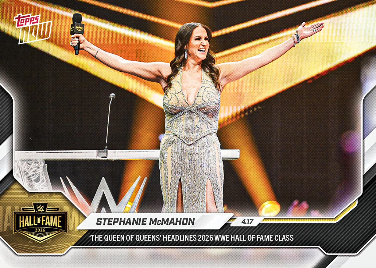 Stephanie McMahon - 2026 WWE Topps NOW® - Card HOF1