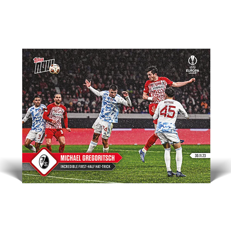 Topps UK - Michael Gregoritsch - SC Freiburg - UEL TOPPS NOW® Card #22