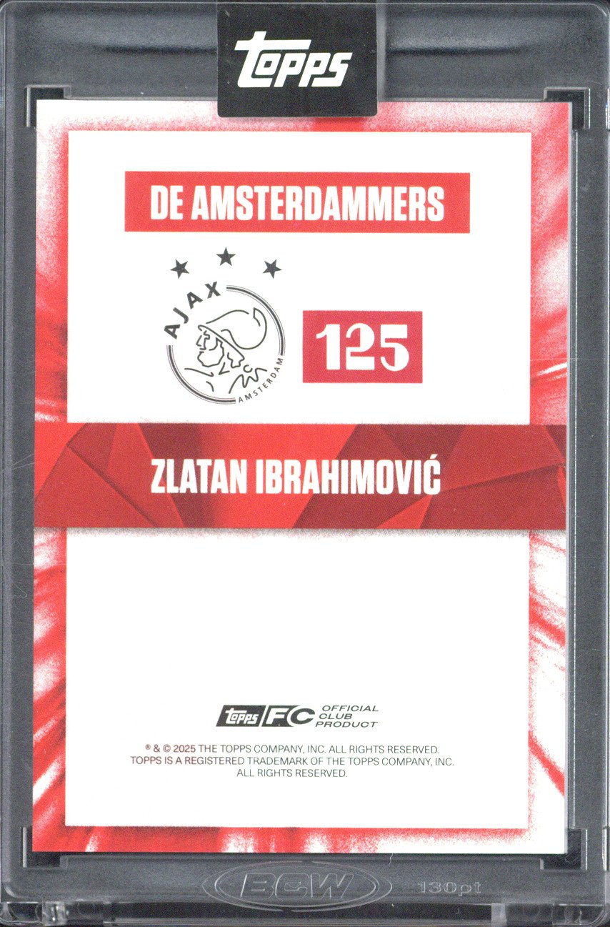 2025 Topps 125 Years Ajax Zlatan Ibrahimovic /10