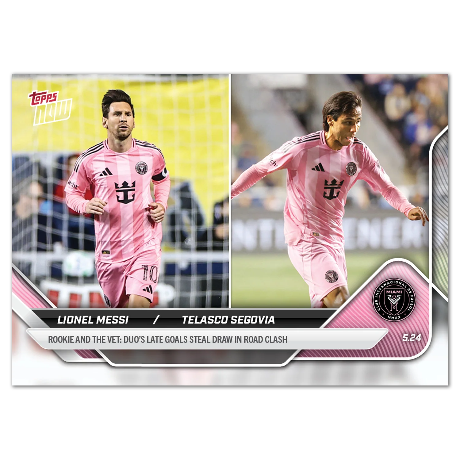 Lionel Messi/Telasco Segovia - 2025 MLS Topps NOW® - Card 45