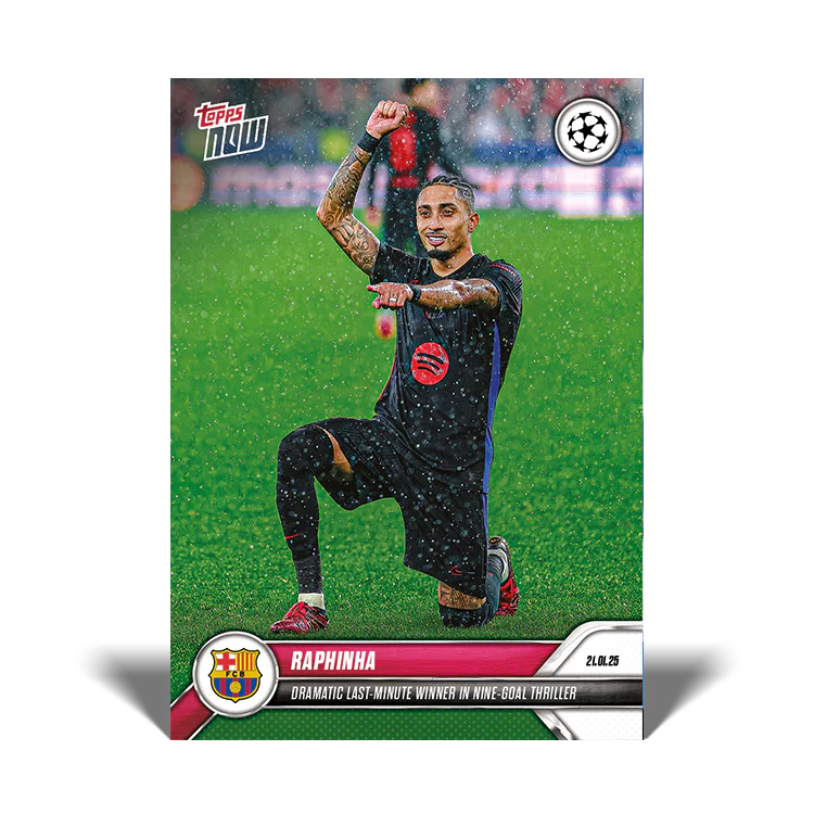 Raphinha - Dramatic last-minute winner in nine-goal thriller - 24/25 UCL Topps NOW® Card 74