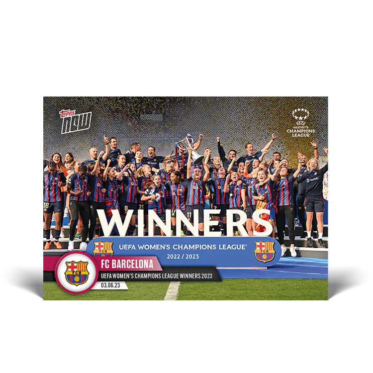 Topps UK - UEFA Women's Champions League Winners 2023 - UWCL TOPPS NOW® Card #23