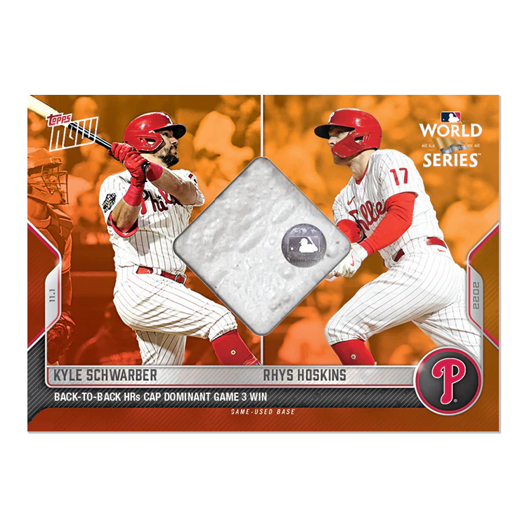 Game-used Base Relic # to 5 - Kyle Schwarber/Rhys Hoskins - 2022 MLB TOPPS NOW® Card 1145E