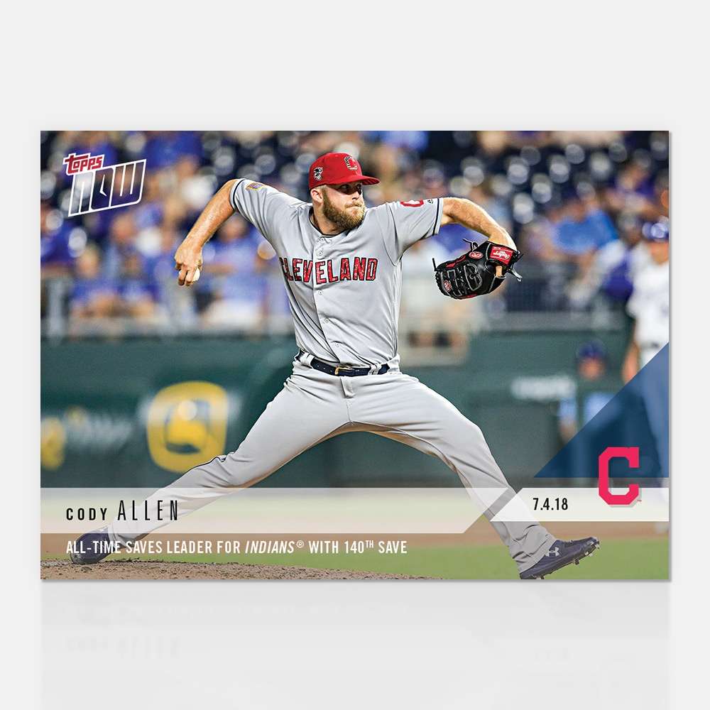 Cody Allen - 07/04/2018 TOPPS NOW® Card 415 - Print Run: 182