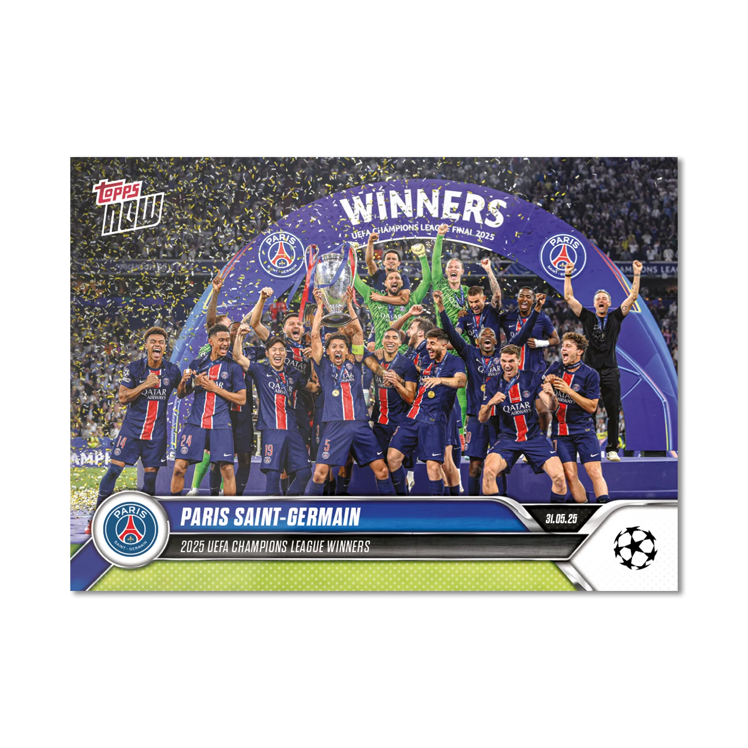 Paris Saint-Germain - 2024-25 UCL Topps NOW® - Card 159 - LOOK FOR RELICS