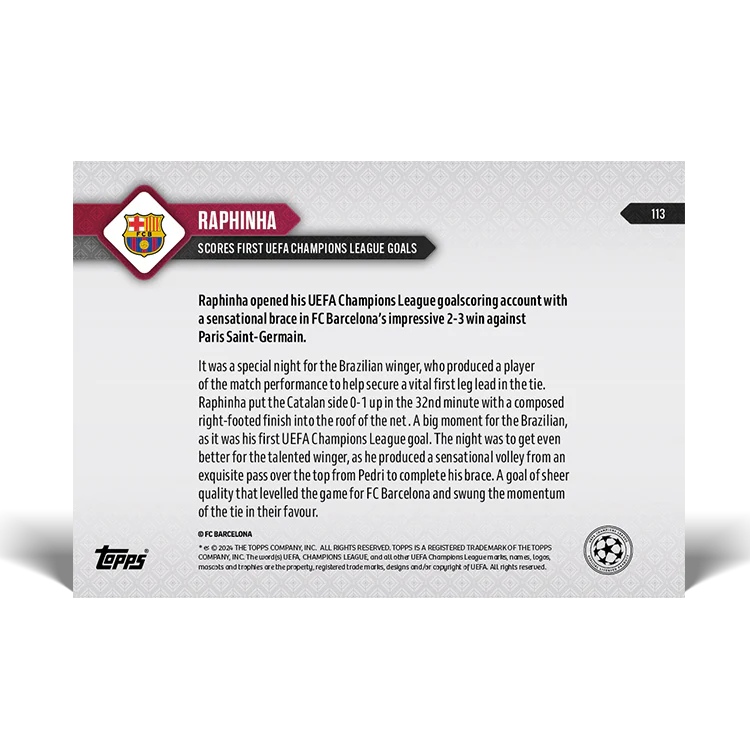 Raphinha - Scores first UEFA Champions League goals - 23/24 UCL TOPPS NOW® Card 113