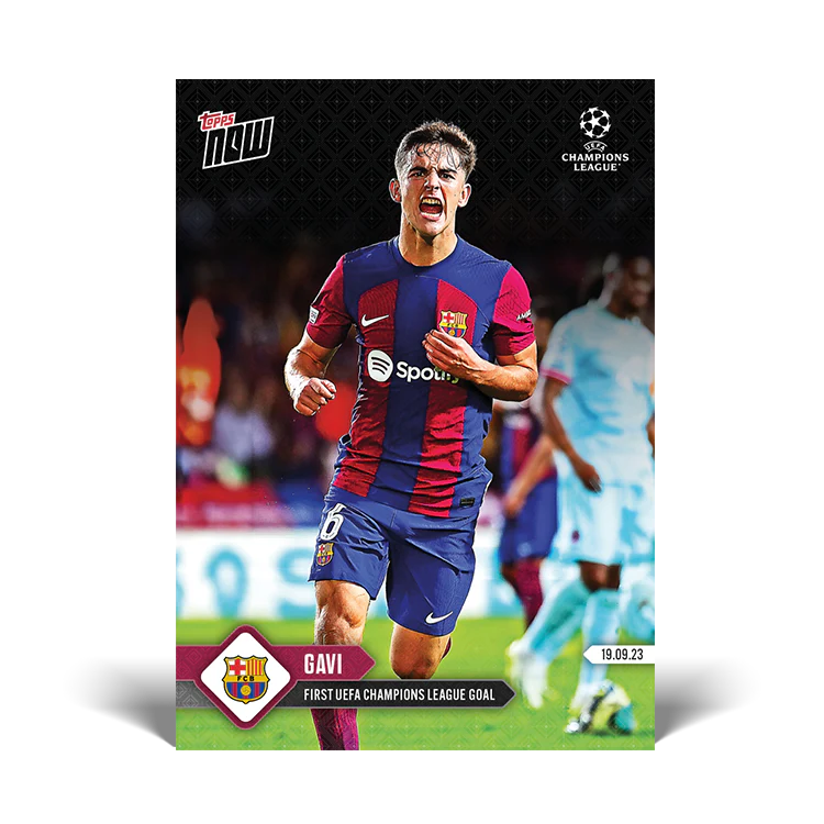 Topps UK - Gavi - First UEFA Champions League goal - UCL TOPPS NOW® Card #12