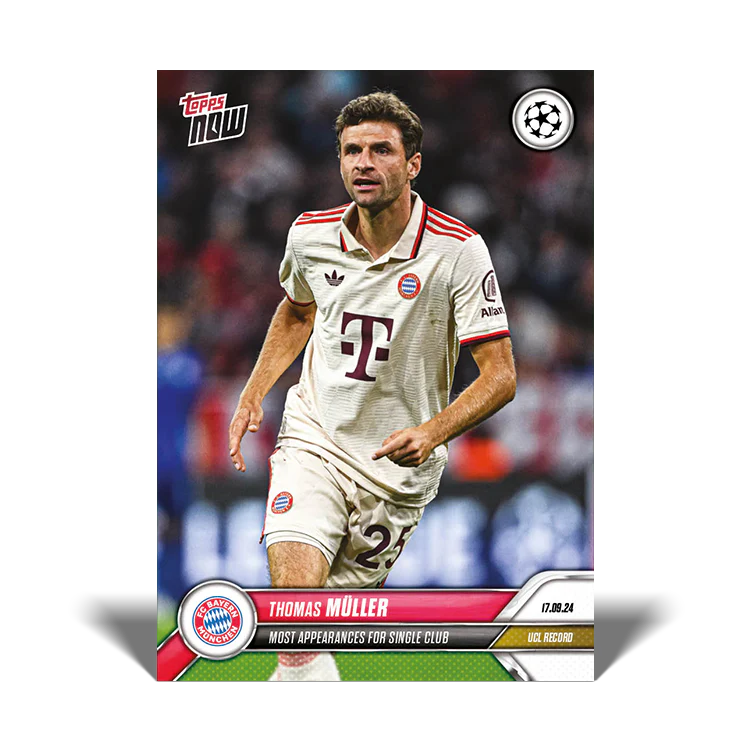 Thomas Müller - UEFA Champions League Record: Most appearances for single club - 24/25 UCC TOPPS NOW® Card 12