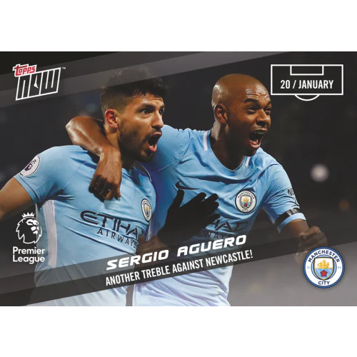 Sergio Aguero PL Topps NOW™ Card 107- PRINT RUN QTY: 29 CARDS