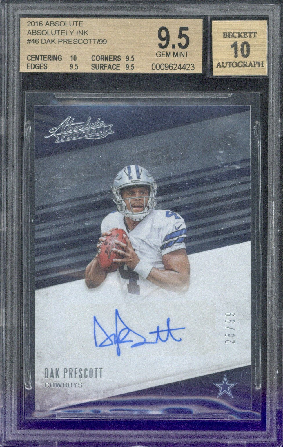 2016 Panini Absolute Dak Prescott Autograph /99 #46 BGS 9.5 AUTO 10