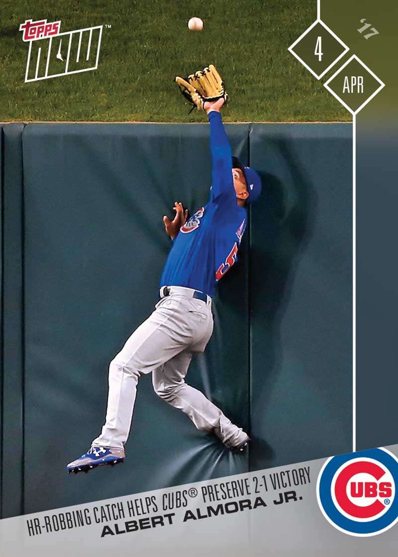 Albert Almora Jr. - 04/04/17 TOPPS NOW® Card 11 - Print Run: 473