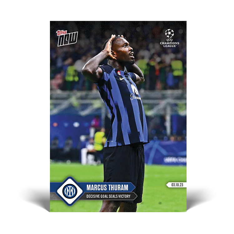 Topps UK - Marcus Thuram - Decisive goal seals victory - UCL TOPPS NOW® Card #26