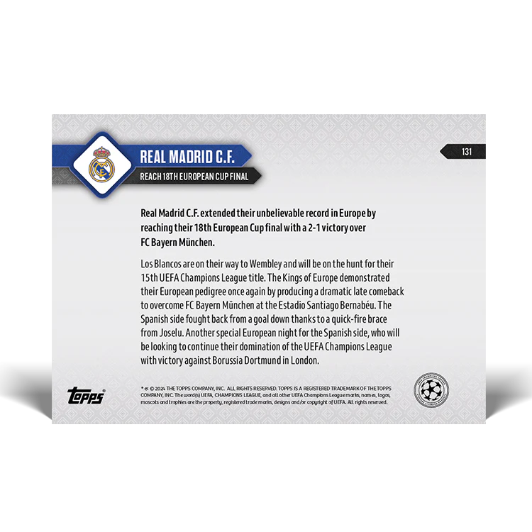 Real Madrid C.F. - Reach 18th European Cup final - 23/24 UCL TOPPS NOW® Card 131