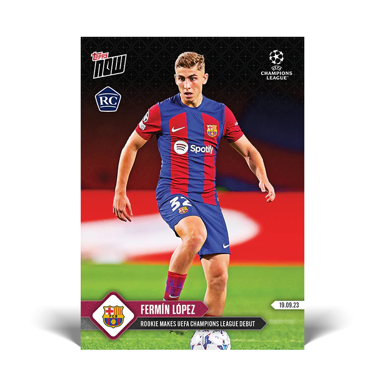 Topps UK - Fermín López - Rookie makes UEFA Champions League debut - UCL TOPPS NOW® Card #10