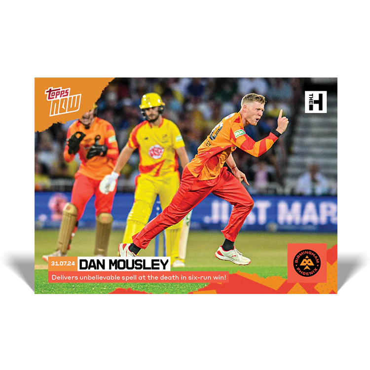 Dan Mousley - Delivers unbelievable spell at the death in six-run win! - 2024 The Hundred TOPPS NOW® Card 10 - PR:20