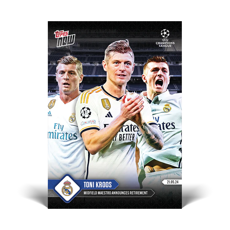 Toni Kroos - Midfield Maestro announces retirement- 23/24 UCL TOPPS NOW® Card 132
