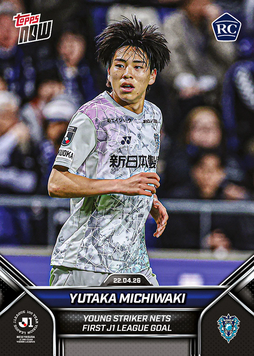 Yutaka Michiwaki - 2026 J.League® Topps NOW® - Card 12