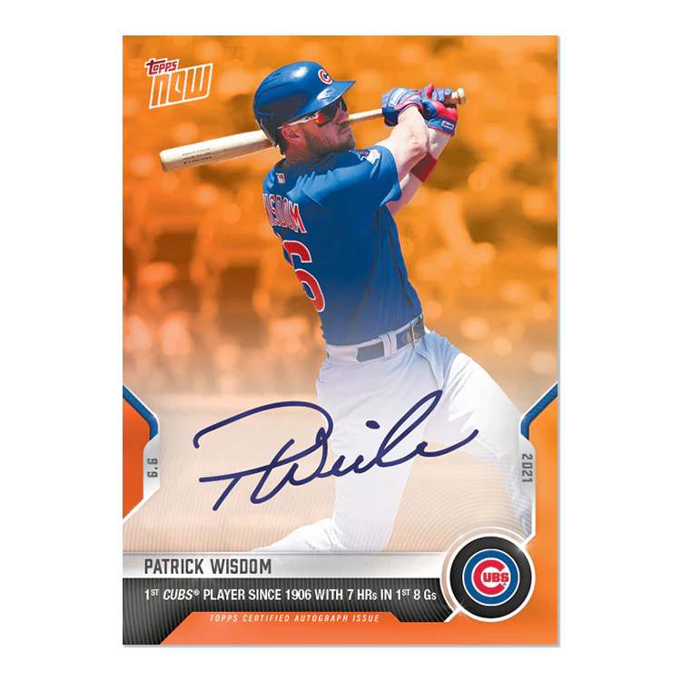 On-Card Auto # to 5 - Patrick Wisdom - 2021 MLB TOPPS NOW® Card 320E