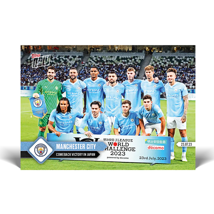 Topps UK - Comeback victory in Japan - MANCHESTER CITY TOPPS NOW® Card #001