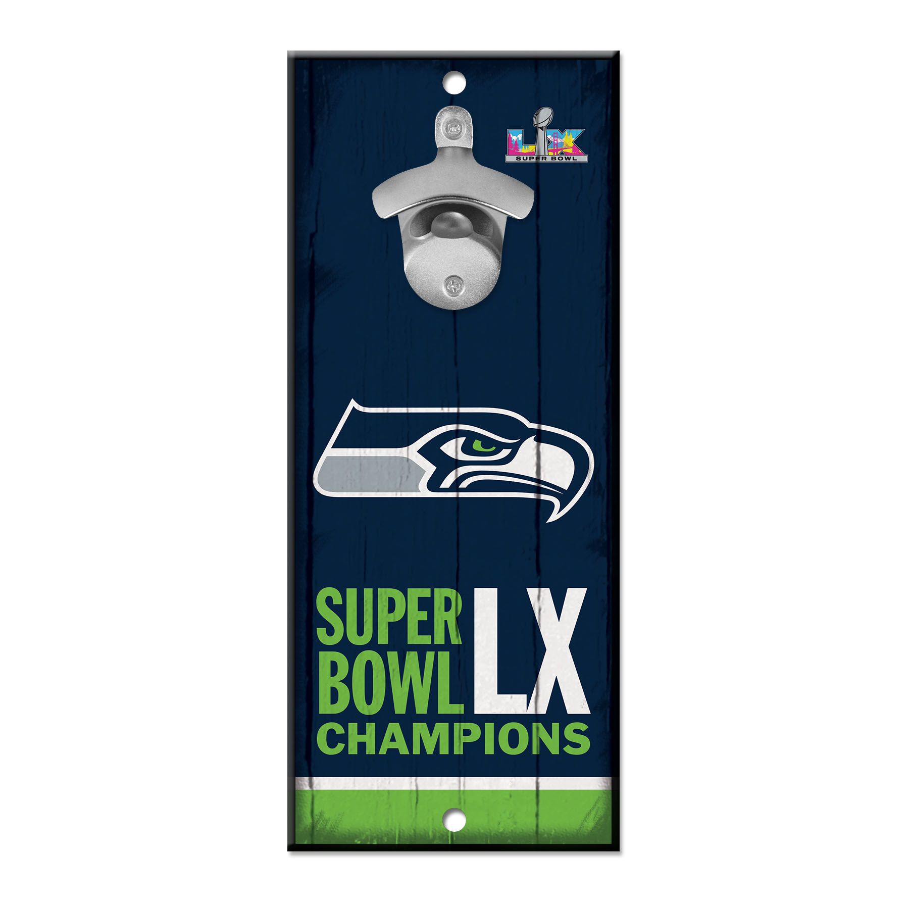 Seattle Seahawks Super Bowl LX Champions Bottle Opener Sign