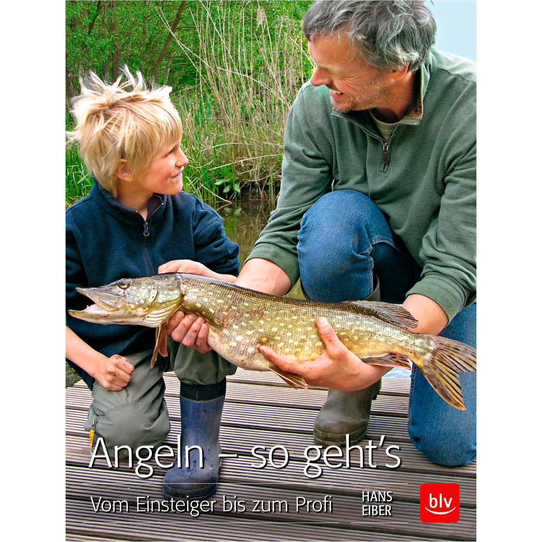 Book: Angeln – sogeht’s. Vom Einsteiger bis zum Profi von Hans Eiber