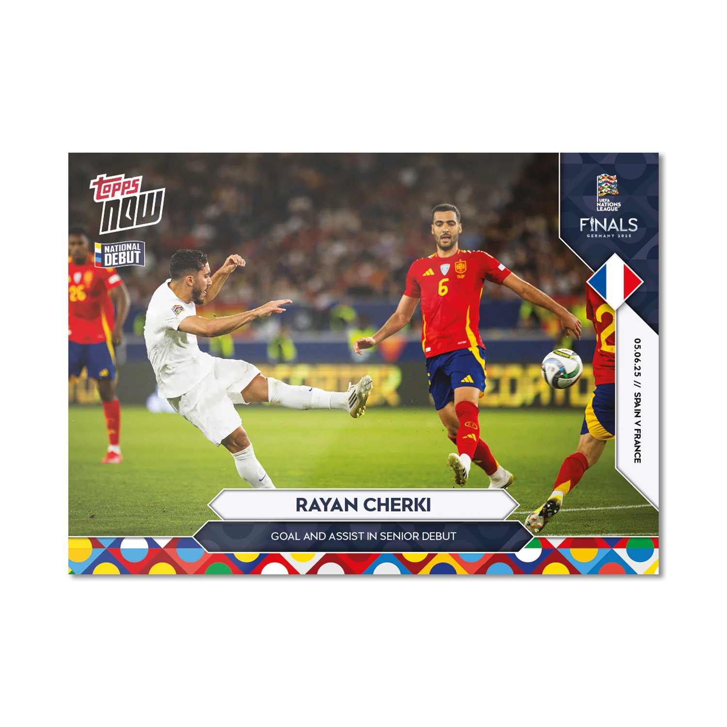 Rayan Cherki - 2025 UEFA Nations League Topps NOW® - Card 3