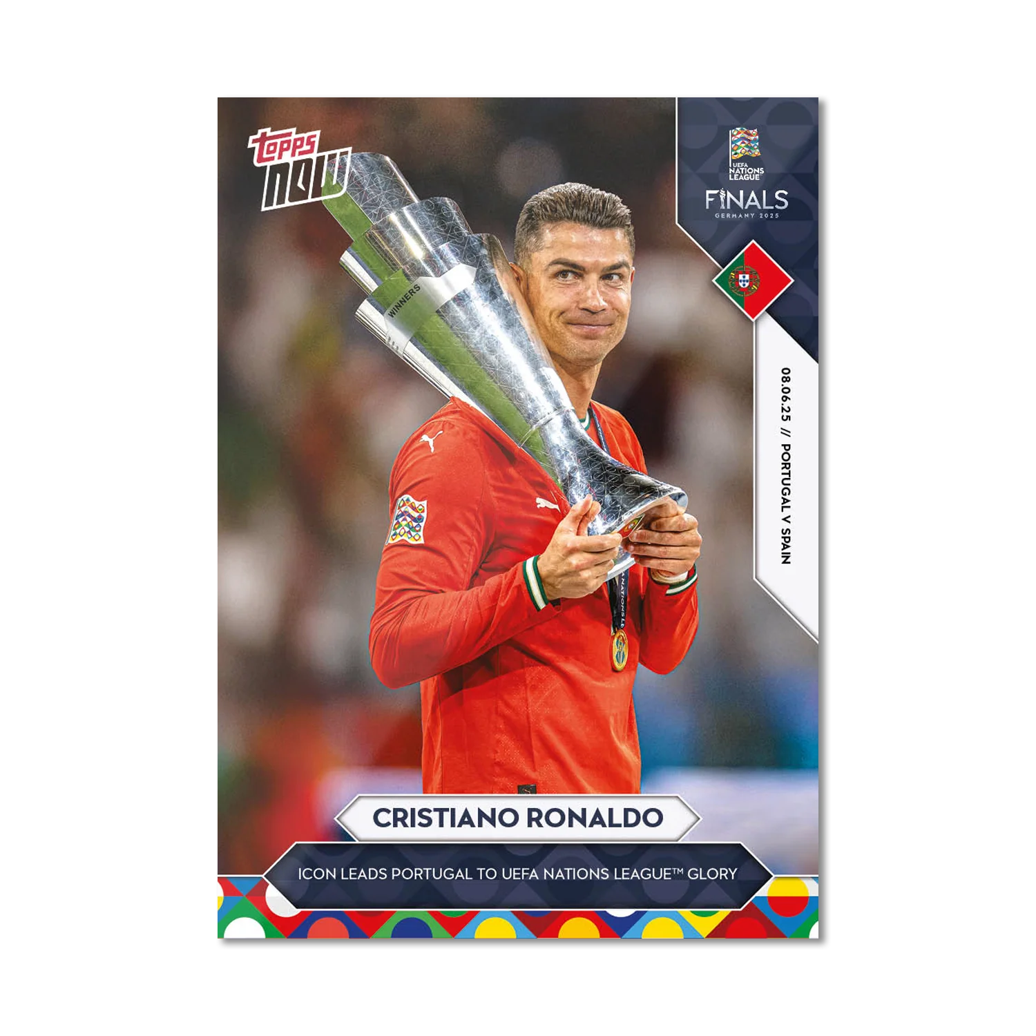 Cristiano Ronaldo - 2025 UEFA Nations League Topps NOW® - Card 7