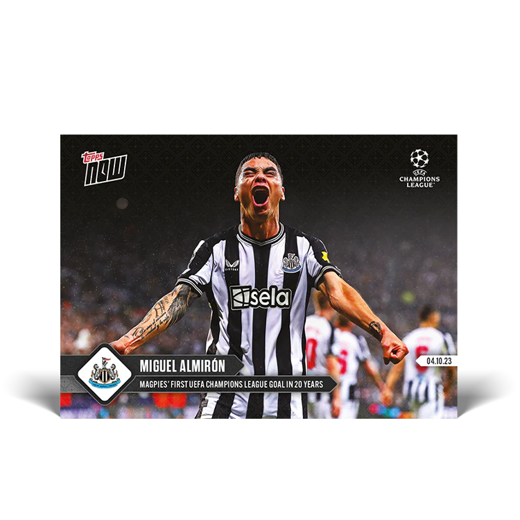 Topps UK - Miguel Almirón - Magpies' first UEFA Champions League goal in 20 years - UCL TOPPS NOW® Card #35