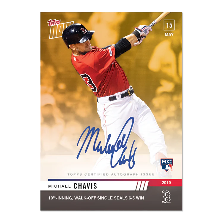 On-Card Autograph # to 1 - Michael Chavis - MLB TOPPS NOW® Card 236F
