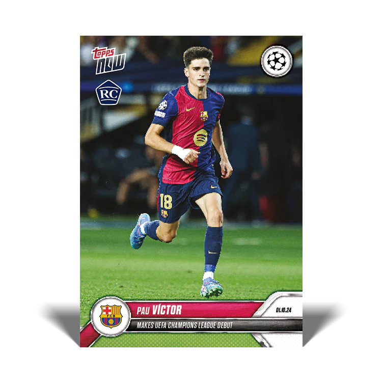 Pau Víctor - Makes UEFA Champions League debut - 24/25 UCC Topps NOW® Card 20