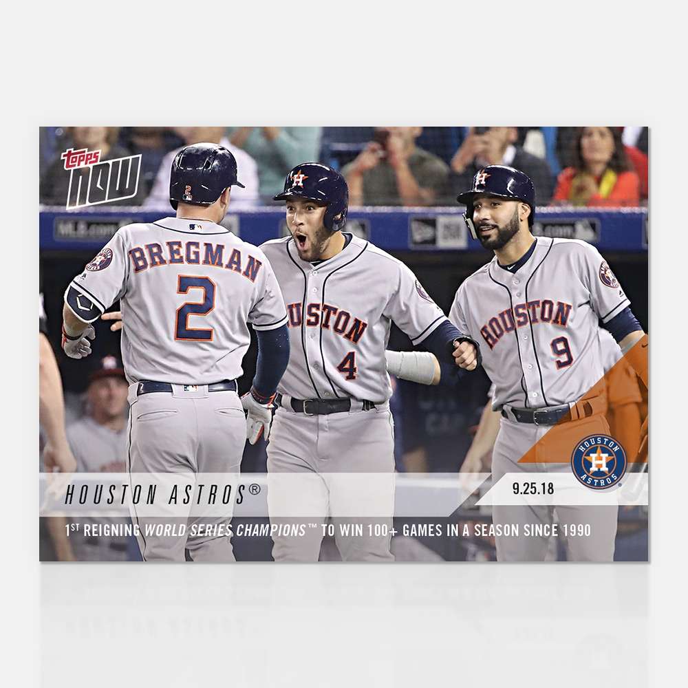 Houston Astros - 09/25/2018 TOPPS NOW® Card 787 - Print Run: 335