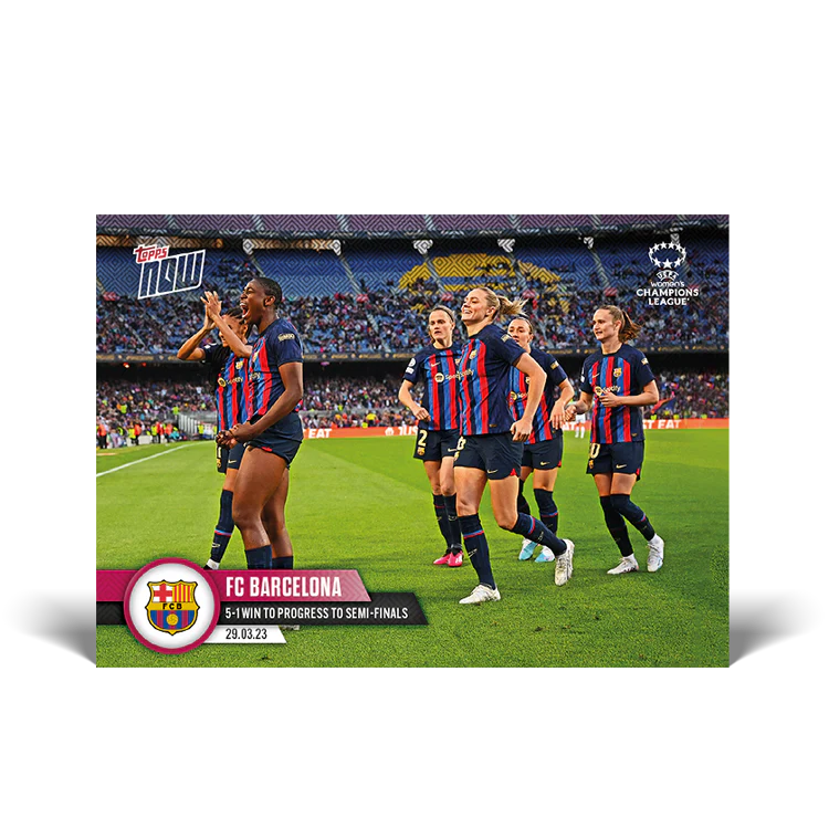 Topps UK - 5-1 win to progress to Semi-Finals - UWCL TOPPS NOW® Card #16