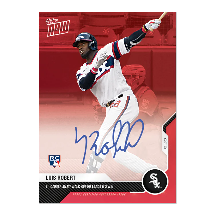 On-Card Auto # to 10 - Luis Robert - MLB TOPPS NOW® Card 177D