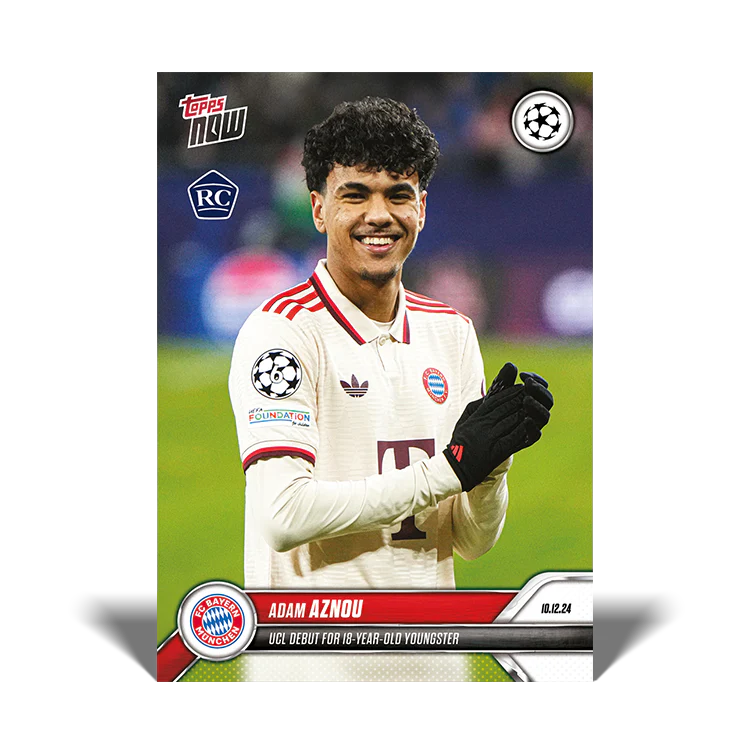 Adam Aznou - UCL debut for 18-year-old youngster - 24/25 UCC Topps NOW® Card 67
