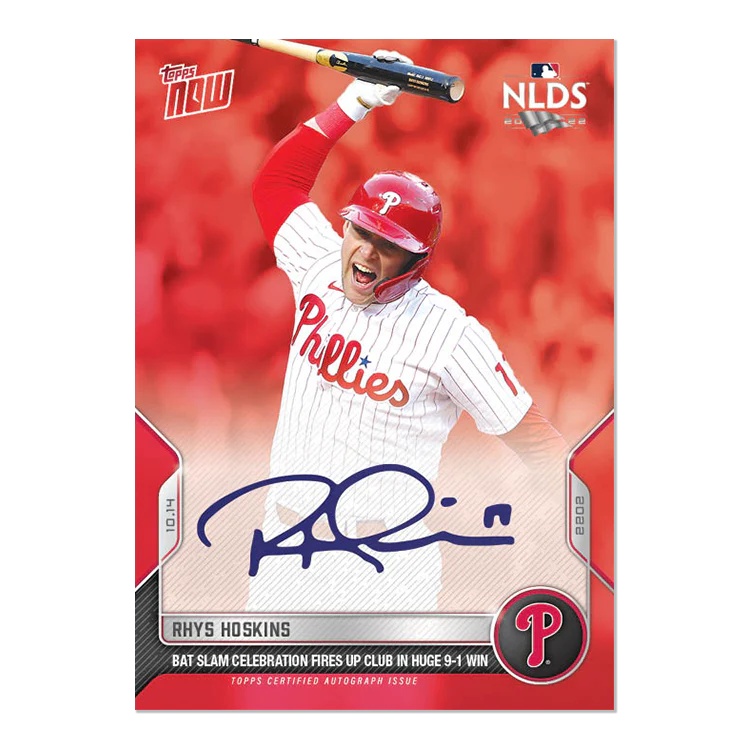 On-Card Auto # to 10 - Rhys Hoskins - 2022 MLB TOPPS NOW® Card 1073D