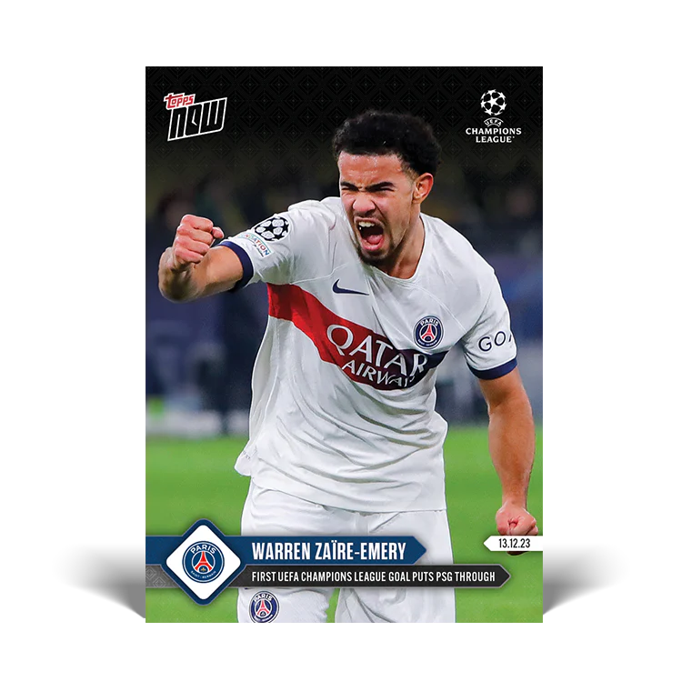 Topps UK - Warren Zaire-Emery - First UEFA Champions League goal puts PSG through - UCL TOPPS NOW® Card #85