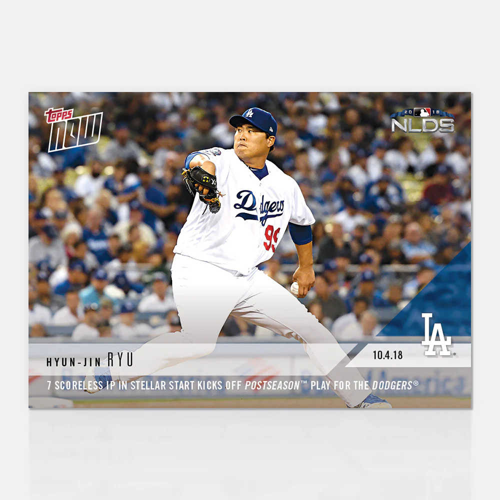 Hyun-Jin Ryu - 10/04/2018 TOPPS NOW® Card 840 - Print Run: 359