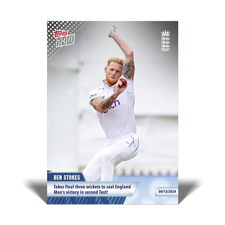 Ben Stokes - Takes final three wickets to seal England Men’s victory in second Test! - 23/24 ECB Topps NOW® Card 52
