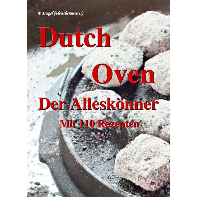 Book: Dutch Oven - Der Alleskönner von P. Triegel