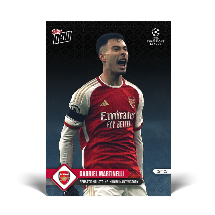 Topps UK - Gabriel Martinelli - Sensational strike in dominant victory - UCL TOPPS NOW® Card #75