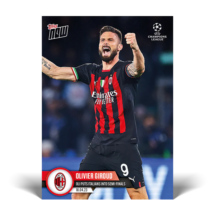Topps UK - Olly puts Italians into Semi-Finals - UCL TOPPS NOW® Card #98