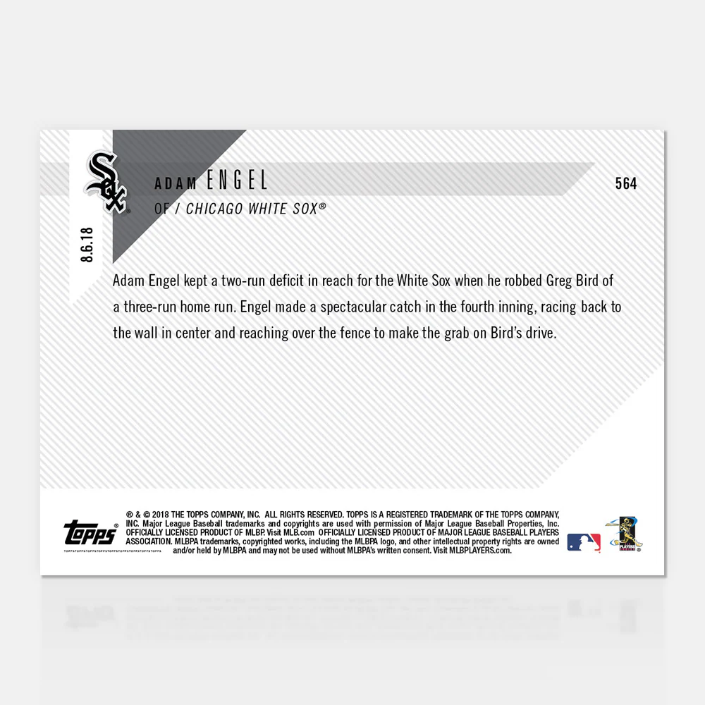Adam Engel - 08/06/2018 TOPPS NOW® Card 564 - Print Run: 203