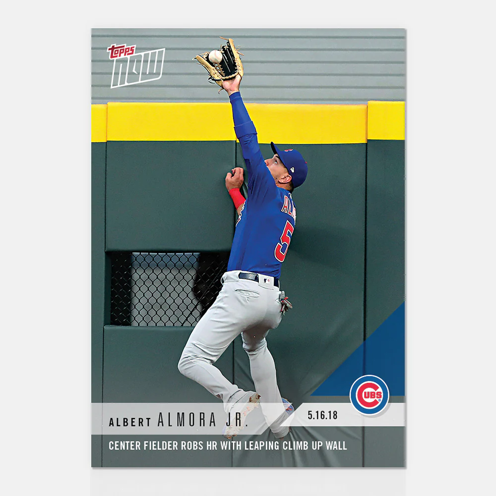 Albert Almora Jr. - 05/16/2018 TOPPS NOW® Card 219 - Print Run: 370